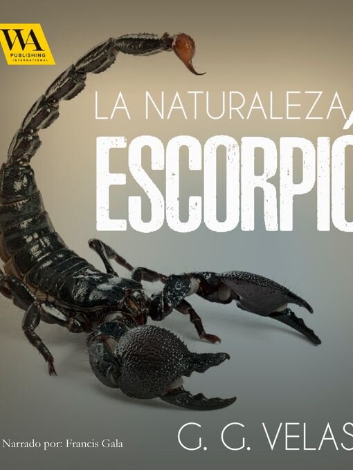 Title details for La naturaleza del escorpión by G.G. Velasco - Wait list